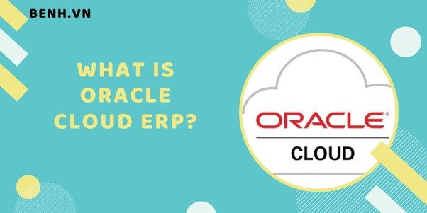 What-Is-Oracle-Cloud-ERP-1