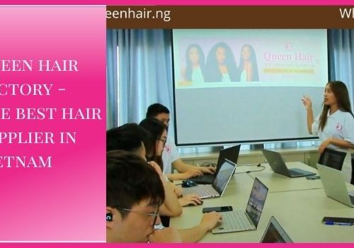 Introduce about best Vietnamese hair supplier