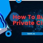 How To Build a Private Cloud? 5 Step-by-Step Guides For You 2023