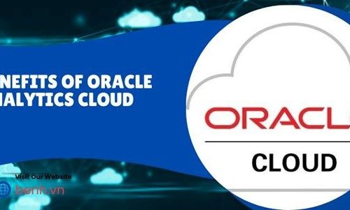Benefits Of Oracle Analytics Cloud 2023